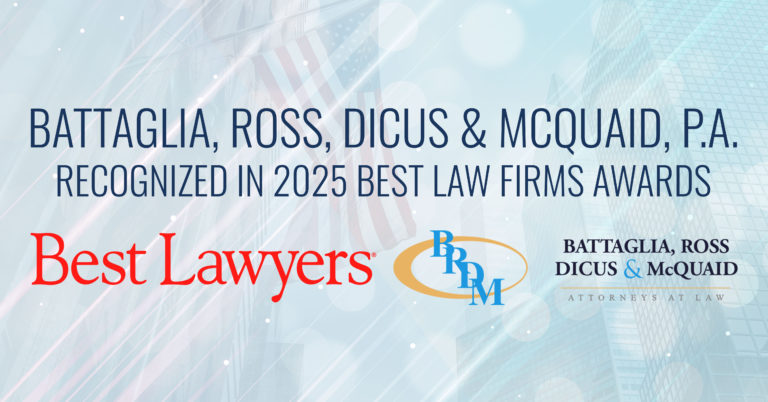 2025 Best Law Firms Awards Acknowledges Battaglia, Ross, Dicus & McQuaid, P.A.